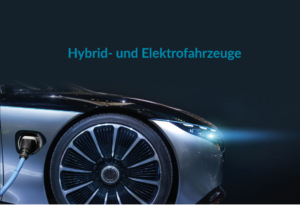 Regelungen zu Hybrid- und Elektrofahrzeugen