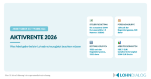 Grafik zur Aktivrente 2026 mit Steuerfreibetrag, Personengruppe und Beitragsgruppenschluessel